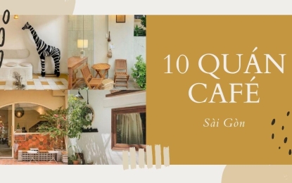 TOP NHỮNG QUÁN CÀ PHÊ MANG PHONG CÁCH VINTAGE SÀI GÒN